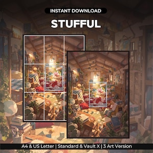 May include: A digital art print titled STUFFUL featuring a cluttered, cozy attic room filled with books, plants, and various objects. The image includes a grid overlay and a central trading card graphic. Text reads INSTANT DOWNLOAD and A4 & US Letter.