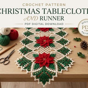以下が含まれることがあります： クリスマス用テーブルクロスとランナーの編み図、デジタルPDFダウンロード。クリーム色のレースに赤いポインセチアの花と緑の葉がデザインされており、毛糸玉、かぎ針、ハサミが添えられています。
