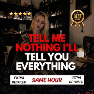 May include: A person holding a tarot card with the text "TELL ME NOTHING I'LL TELL YOU EVERYTHING" in bold red and white letters. The image includes a gold "BEST SELLER" badge, five yellow stars, and a white banner with "EXTRA DETAILED", "SAME HOUR", and "ULTRA DETAILED" text.