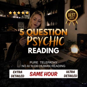 May include: A 5 Question Psychic Reading service listing featuring text that reads 5 QUESTION PSYCHIC READING, PURE TELEPATHY, NO AI %100 HUMAN READING, EXTRA DETAILED, SAME HOUR, and ULTRA DETAILED, accompanied by a gold BEST SELLER badge.