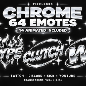 Puede incluir: Un conjunto gráfico digital titulado PIXELKOKO CHROME 64 EMOTES 14 ANIMATED INCLUDED con texto e iconos en plata metálica. La imagen muestra las palabras HYPE, CLUTCH y W en un estilo cromado, rodeadas de formas de estrellas sobre fondo negro.