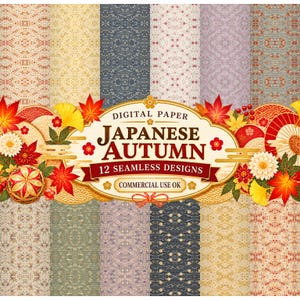 May include: A collection of 12 seamless digital paper designs featuring Japanese autumn themes. The central label displays the text DIGITAL PAPER JAPANESE AUTUMN 12 SEAMLESS DESIGNS COMMERCIAL USE OK, surrounded by red maple leaves, yellow ginkgo leaves, and chrysanthemums.