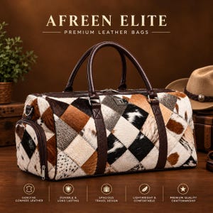 May include: A duffel bag featuring a patchwork design of brown, black, and white cowhide leather. The bag has dark brown leather handles, a side zipper pocket, and a silver metal logo plate. Text reads AFREEN ELITE PREMIUM LEATHER BAGS.