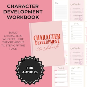 Puede incluir: Un libro de trabajo de desarrollo de personajes con una cubierta rosa claro y texto rojo que dice CHARACTER DEVELOPMENT WORKBOOK. La imagen incluye una forma de estrella negra con el texto FOR AUTHORS y muestra varios diseños de páginas.