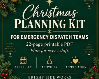 Puede incluir: Un kit de planificación navideña verde oscuro para equipos de despacho de emergencia, un PDF imprimible de 22 páginas. El texto incluye "Christmas PLANNING KIT", "FOR EMERGENCY DISPATCH TEAMS", "Plan for every shift", "SCHEDULES", "ACTIVITIES", "APPRECIATION" y "BRIGHT SIDE WORKS".