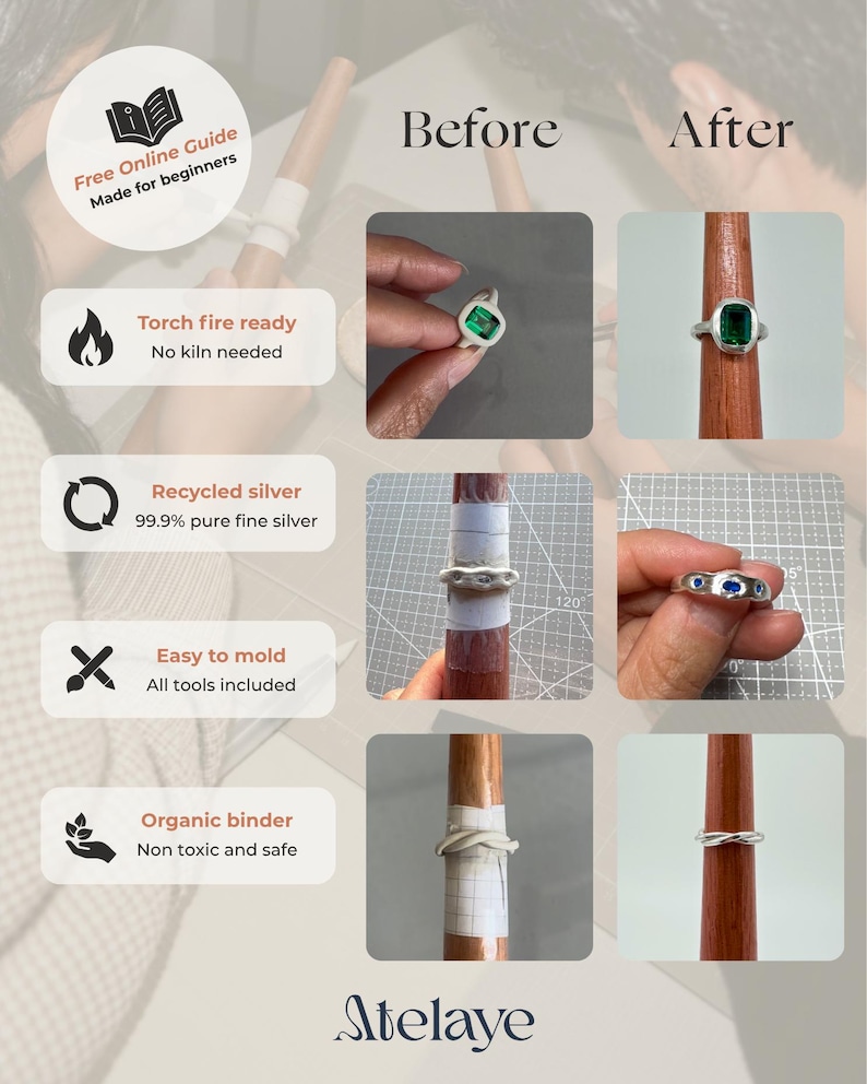 May include: A jewelry making kit featuring silver clay, shown in before and after stages on a wooden ring mandrel. The kit includes text: Free Online Guide, Torch fire ready, Recycled silver 99.9% pure fine silver, Easy to mold, Organic binder, and Atelaye.