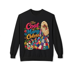 May include: A black long-sleeve sweatshirt featuring a graphic print of a person with long blonde hair wearing a patchwork coat. The text reads The Coat of Many Colors, accompanied by a colourful butterfly, a guitar, and various floral designs.