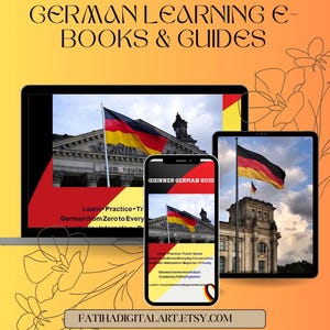 Pode incluir: Uma exibição digital com e-books e guias de aprendizagem de alemão, mostrando uma tela de laptop, smartphone e tablet com imagens da bandeira alemã sobre o edifício do Reichstag e texto, incluindo Beginner German Guide e FatihaDigitalArt.