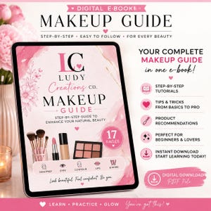 Puede incluir: Una guía de maquillaje digital en formato e-book mostrada en una pantalla de tableta. La portada presenta acentos de acuarela rosa, ilustraciones florales y texto que incluye "Ludy Creations Co. Makeup Guide" y "17 Pages".