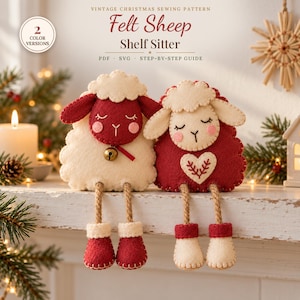 May include: Two felt sheep shelf sitters with dangling legs. One sheep is cream with a red face and a small bell, the other is red with a cream face and a heart patch. Text reads: VINTAGE CHRISTMAS SEWING PATTERN Felt Sheep Shelf Sitter.