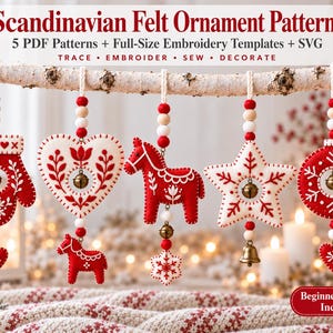 May include: Five felt ornaments hanging from a birch branch, featuring red and white designs including a mitten, heart, horse, star, and circle. Text reads: Scandinavian Felt Ornament Patterns, 5 PDF Patterns + Full-Size Embroidery Templates + SVG, TRACE • EMBROIDER • SEW • DECORATE, Beginner's Guide Included.