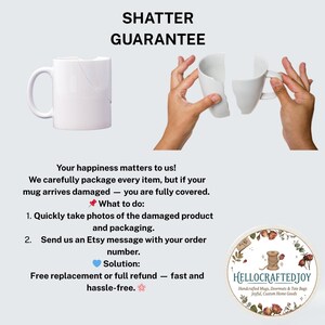 May include: A white ceramic mug with a crack, alongside a broken mug in two pieces. Text reads: SHATTER GUARANTEE. Your happiness matters to us! We carefully package every item, but if your mug arrives damaged &mdash; you are fully covered.