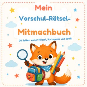 Könnte beinhalten: Ein Buchcover mit dem Titel Mein Vorschul-Rätsel-Mitmachbuch und dem Untertitel 20 Seiten voller Rätsel, Suchspiele und Spaß. Es zeigt einen gezeichneten Fuchs, der eine blaue Lupe und Buntstifte hält und ein blaues Halstuch mit weißen Punkten trägt.
