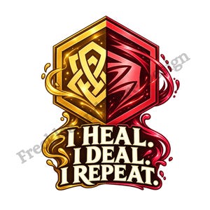 May include: A graphic design featuring a split hexagon emblem, half gold with a geometric knot and half red with swirling patterns. Below, the text I HEAL. I DEAL. I REPEAT. appears in bold white letters, surrounded by flowing gold and red liquid splashes.
