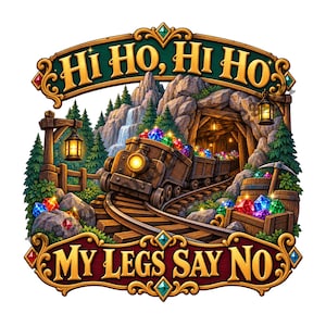 Op de afbeelding: Een grafische illustratie met een mijnkarretje vol kleurrijke edelstenen op rails die naar een berggrot leiden. Het ontwerp bevat groene banners met gouden tekst HI HO, HI HO en MY LEGS SAY NO, lantaarns en dennenbomen.