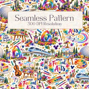 May include: A seamless pattern featuring colorful Epcot Festival of the Arts imagery, including monorails, geodesic spheres, paint palettes, easels, violins, and musical notes. Text reads Seamless Pattern 300 DPI Resolution and EPCOT Festival of the Arts.