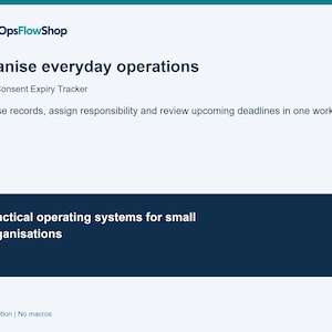 Könnte beinhalten: Ein digitales Dokument mit dem Titel OpsFlowShop Organise everyday operations Sports Consent Expiry Tracker. Es enthält den Text Organise records, assign responsibility and review upcoming deadlines in one workbook und Practical operating systems for small organisations.