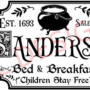 Sanderson - Bed and Breakfast - SVG - Cricut - instant download - digitale download - silhouette - hocus pocus