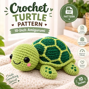 Puede incluir: Un patrón de ganchillo para una tortuga amigurumi con cabeza verde claro, ojos negros y mejillas rosas, y un caparazón verde oscuro con detalles verde claro. El texto dice Crochet Turtle Pattern 10-Inch Amigurumi y 10 Inches.
