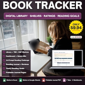 May include: A digital book tracker spreadsheet template featuring sections for a library, TBR and DNF shelves, a dashboard, a 24-prompt reading challenge, a reading journal with reviews, yearly reading goals, and printable journal pages.