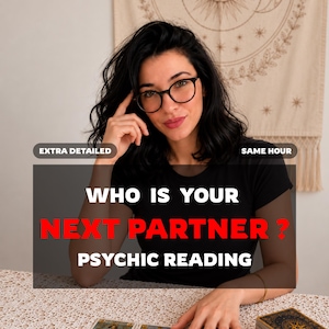 May include: A person with dark hair and black-rimmed glasses wearing a black t-shirt. Text overlay reads: EXTRA DETAILED, SAME HOUR, WHO IS YOUR NEXT PARTNER? PSYCHIC READING. The person is positioned behind a table with tarot cards visible.