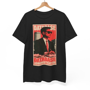 Databasadministratör T-shirt Unisex Retro Propaganda T-shirt