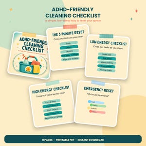 May include: An ADHD-Friendly Cleaning Checklist printable PDF with 11 pages. The graphic features a teal cleaning caddy with supplies and four distinct checklists: The 5-Minute Reset, Low Energy Checklist, High Energy Checklist, and Emergency Reset.
