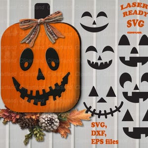 May include: A wooden pumpkin cutout with a black jack-o'-lantern face, a plaid fabric bow, and a pinecone and leaf base. To the right are five black vinyl face designs and orange text that reads LASER READY SVG, SVG, DXF, EPS files.