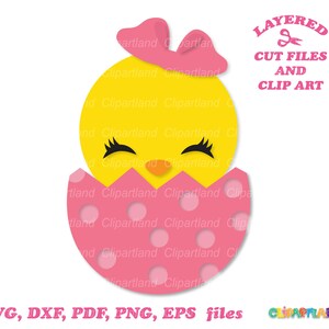 May include: A yellow chick with a pink bow peeks out of a pink polka dot egg. The image includes the text "LAYERED CUT FILES AND CLIP ART" and "SVG, DXF, PDF, PNG, EPS files".