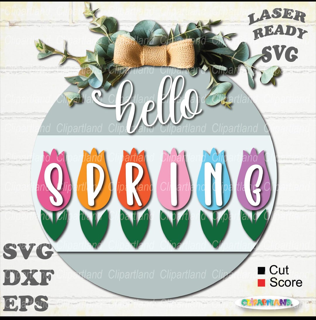 Hello Spring Door Hanger Laser Cut File SVG (digital Download) - Etsy