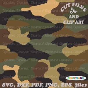 May include: Camouflage pattern design in shades of green, brown, and tan. The image includes the text "CUT FILES AND CLIP ART" and file type options: SVG, DXF, PDF, PNG, and EPS files. This design is suitable for digital art projects.