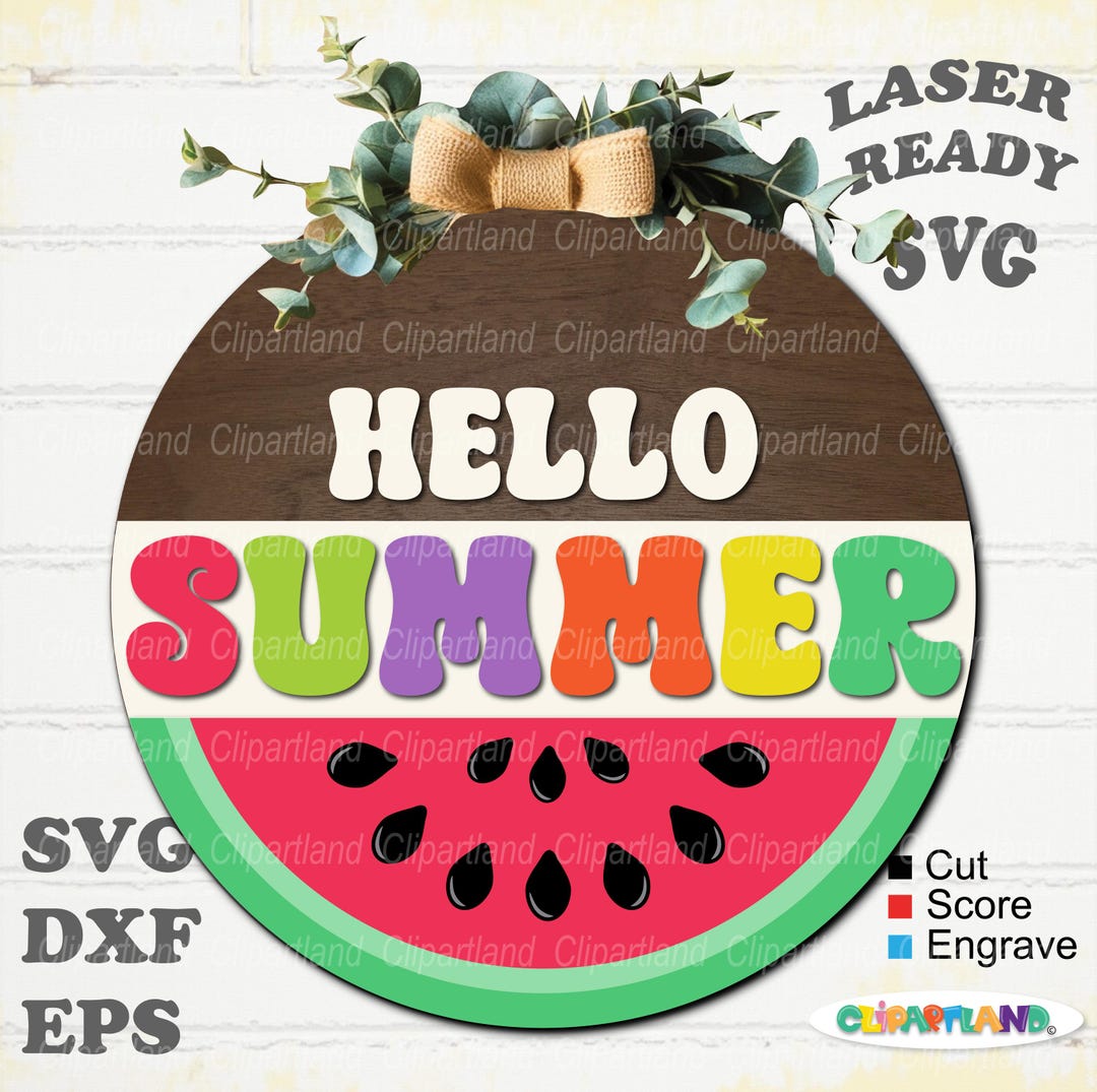 Hello Summer Door Hanger SVG, Watermelon Laser Cut File (digital ...