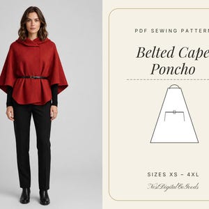 May include: A red hooded cape poncho with a black belt, worn over a black long-sleeve top and black trousers. The graphic shows the text PDF SEWING PATTERN Belted Cape Poncho SIZES XS - 4XL NestDigitalCoGoods with a line drawing of the garment.