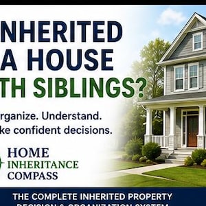 Inherited House With Siblings Planner | Home Inheritance Compass | Property Decision & Expense Workbook