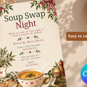 Op de afbeelding: Een uitnodigingskaart voor een Soup Swap Night met rood-groene kerstachtige bloemenranden, een kom soep en de tekst: Soup Swap Night, Warm up with us! Cozy night in—bring a soup for the potluck. Hosted By: Henry Martin, Friday 24th December.