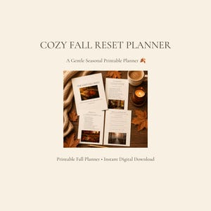 Könnte beinhalten: Ein druckbarer Planer mit dem Titel COZY FALL RESET PLANNER, A Gentle Seasonal Printable Planner, Printable Fall Planner, Instant Digital Download. Vier weiße Seiten mit Herbstmotiven, beigem Strickstoff, einer Tasse und einer Kerze.