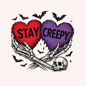 Stay Creepy PNG, Retro Dripping Heart Halloween Png, Skeleton Hand Spooky Graphic, Grunge Horror Sublimation Design Trendy Png, Skeleton Png