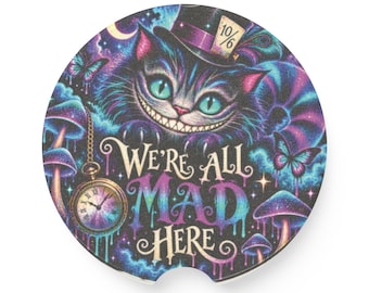 Cheshire Cat 'We're All Mad Here' Car Coaster | Soapstone Car Coaster