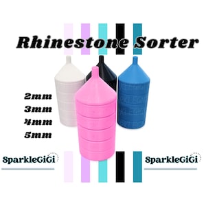 May include: Three cylindrical rhinestone sorter tools in white, black, and pink, each featuring a funnel top and four stacked compartments labeled 2mm, 3mm, 4mm, and 5mm. The text Rhinestone Sorter and SparkleGiGi appear in the image.