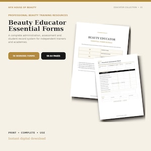 May include: A digital bundle of Beauty Educator Essential Forms featuring 56 working forms across 58 A4 pages. The documents include a Beauty Educator Essential Forms Bundle cover sheet and a Practical Assessment Sheet with black and gold text.