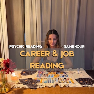 May include: A tarot card spread on a white cloth with the text PSYCHIC READING SAME HOUR CAREER & JOB READING. The cards feature various illustrations and are arranged in rows. A glass vase with red and white flowers and a lit candle are nearby.