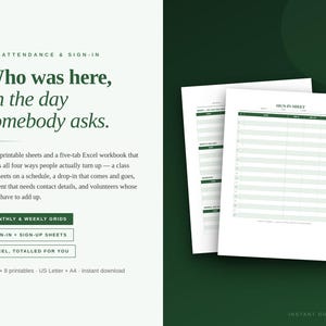 Op de afbeelding: Een digitale productweergave met twee witte presentielijsten met groene kopteksten en rasterlijnen. De tekst luidt: Attendance & Sign-in, Who was here, on the day somebody asks, Monthly & Weekly Grids, Sign-in + Sign-up Sheets, Excel, Totalled for you.
