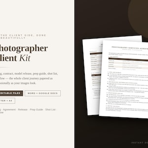 May include: A Photographer Client Kit featuring 12 editable files in Word and Google Docs formats, including a photography services agreement, pricing, contract, model release, prep guide, shot list, and workflow, available in Letter and A4 sizes.