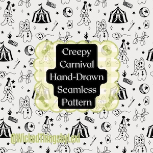 Könnte beinhalten: Ein nahtloses Muster mit handgezeichneten schwarzen Illustrationen von Zirkuszelten, Clowns, Luftballontieren, Spielkarten und Sternen auf hellgrauem Grund. Ein schwarzes Etikett in der Mitte zeigt den Text: Creepy Carnival Hand-Drawn Seamless Pattern.