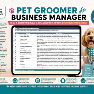 May include: A digital Google Sheets template titled Pet Groomer Business Manager displayed on a tablet screen. The template features columns for steps, sections, and tasks. A golden doodle dog wearing a teal bandana sits next to grooming tools.