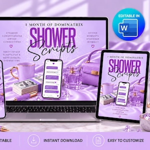 May include: A digital product display featuring a laptop, smartphone, and tablet screen showing 1 Month of Dominatrix Shower Scripts. The purple-themed graphics include text, a stack of cash, a perfume bottle, a handbag, and a mug on a satin background.