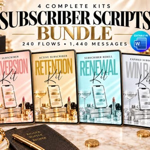 May include: A bundle of four digital kits titled Subscriber Scripts Bundle, featuring 240 flows and 1,440 messages. The kits are labeled Conversion, Retention, Renewal, and Winback, each displayed on a tablet screen with matching color themes.