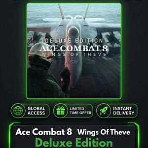 Pode incluir: Um gráfico de produto digital para Ace Combat 8 Wings Of Theve Deluxe Edition apresentando um jato de combate em um porta-aviões, um piloto com capacete e detalhes em neon verde com etiquetas de texto para Global Access, Limited Time Offer e Instant Delivery.