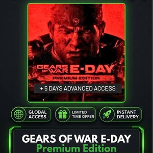 Puede incluir: Un gráfico promocional digital para Gears of War E-Day Premium Edition con un retrato de un soldado en tonos rojos. El texto incluye KeysHawk, Gears of War E-Day Premium Edition, + 5 Days Advanced Access, Global Access, Limited Time Offer, Instant Delivery y Lifetime Support.