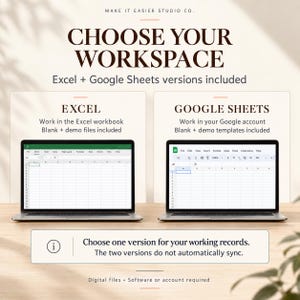 May include: Two laptops displaying spreadsheet software, one showing Excel and the other Google Sheets. Text reads: CHOOSE YOUR WORKSPACE, Excel + Google Sheets versions included, EXCEL, GOOGLE SHEETS, and Choose one version for your working records.